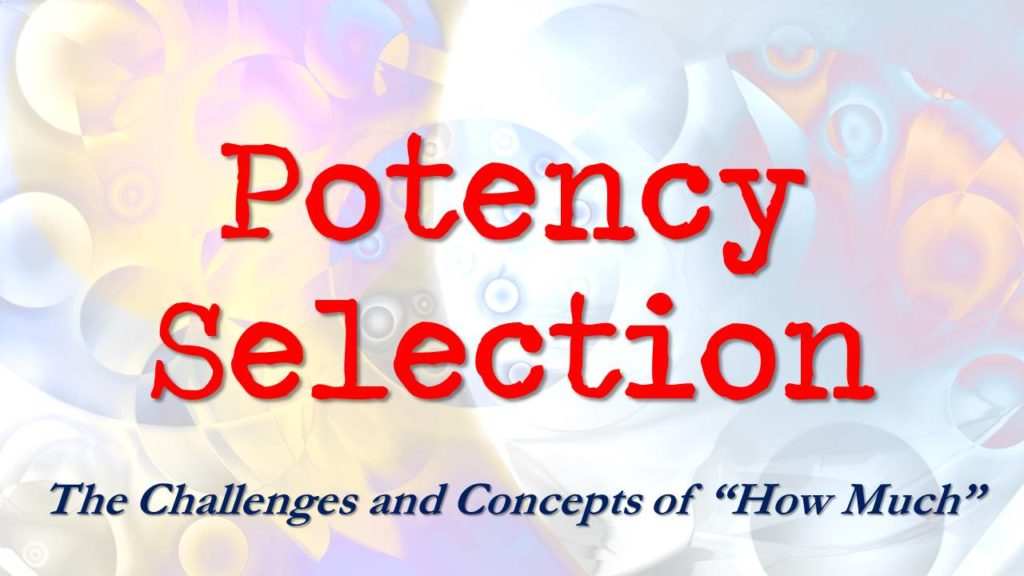 potency selection in homeopathy